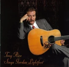 TONY RICE SINGS GORDON LIGHTFOOT [AUDIO CD]