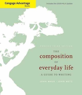 The Composition of Everyday - Spiral-bound, by Mauk John Metz - Acceptable n