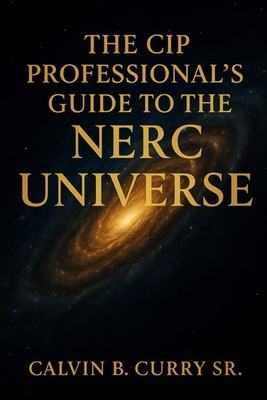 The CIP Managers Guide to the NERC Universe
