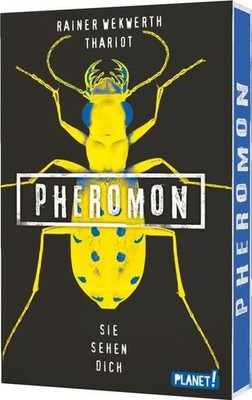 Pheromon 2: Sie sehen dich: Die erfolgreiche YA Sci-Fi-Trilogie (2) Die erfolgre