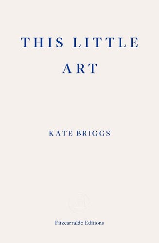 This Little Art by Kate Briggs - 9781910695456 - Image 2