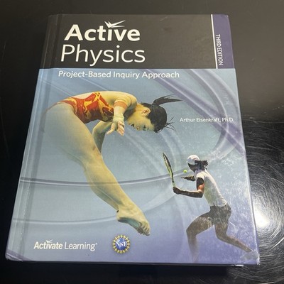 Active Physics (A Project-Based Inquiry Approach) Third Edition Hardcover Book