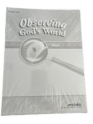 Abeka Observing God's World Tests Grade 6 Science New