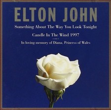 Something About the Way You Look Tonight / Candle in the Wind 1997, Elton John,