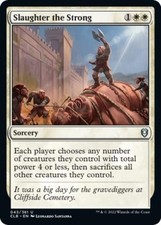 Slaughter the Strong - NM Foil U : CLB