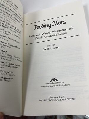 Feeding Mars: Logistics in Western Warfare from the Middle Ages to
