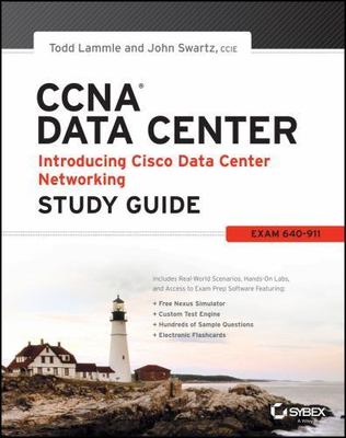 CCNA Data Center SG - 640-911, Lammle, Todd,Swartz, John,