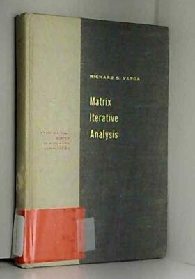 Matrix iterative Analysis [Hardcover] unknown author