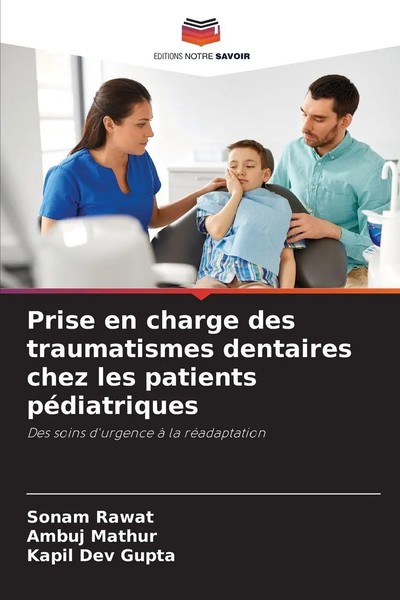 Prise En Charge Des Traumatismes Dentaires Chez Les Patients PéDiatriques Buch-image