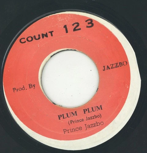" PLUM PLUM." prince jazzbo. COUNT 123 7in 1974.