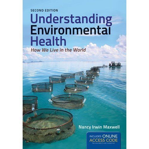 Understanding Environmental Health by Nancy Irwin Maxwell (Hardcover, 2013)
