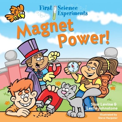 Magnet Power! (First Science Experiments) (First Science Experiments S.)