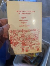 How To Talk Trash In Cherokee Book by Don Grooms & John Ocumma Native Indigenous
