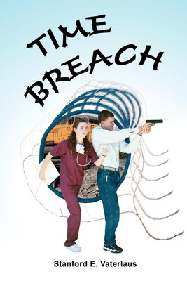 Stanford E. Vaterlaus | Time Breach | Taschenbuch | Englisch (2003)
