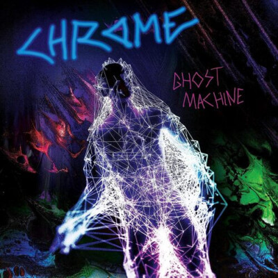 CHROME: GHOST MACHINE (Ltd.Ed.Blue/Purple Reissue)(Cleo2023)