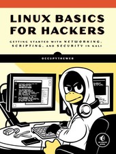 Linux Basics for Hackers: Getting Started with Networking, 9781593278557