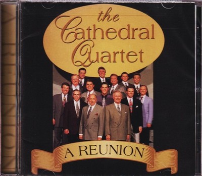 A Reunion by Cathedral Quartet *New/Sealed CD*