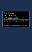 Lory Hawkes (U. A.) | The Theory And Criticism Of Virtual Texts | Buch (2000)