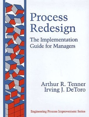 Process Redesign : The Implementation Guide for Managers Hardcove