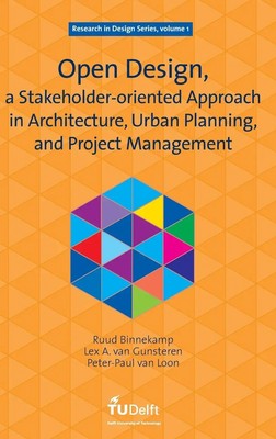 L. A. van Gunsteren (u. a.) | Open Design, a Stakeholder-oriented Approach in...