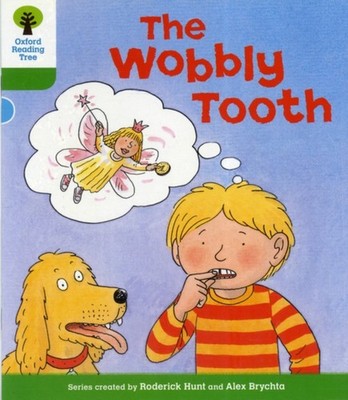 Oxford Reading Tree: Stage 2: More Stories B: the Wobbly Tooth Pa