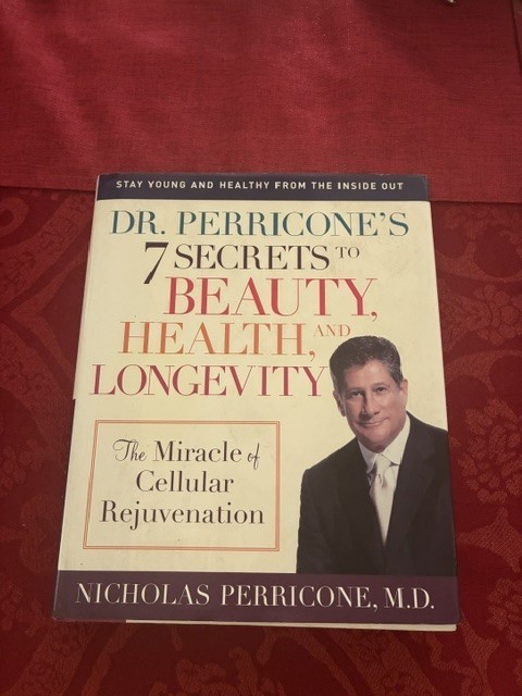 Dr. Perricone's 7 Secrets to Beauty, Health, and Longevity
