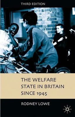 The Welfare State in Britain since 1945