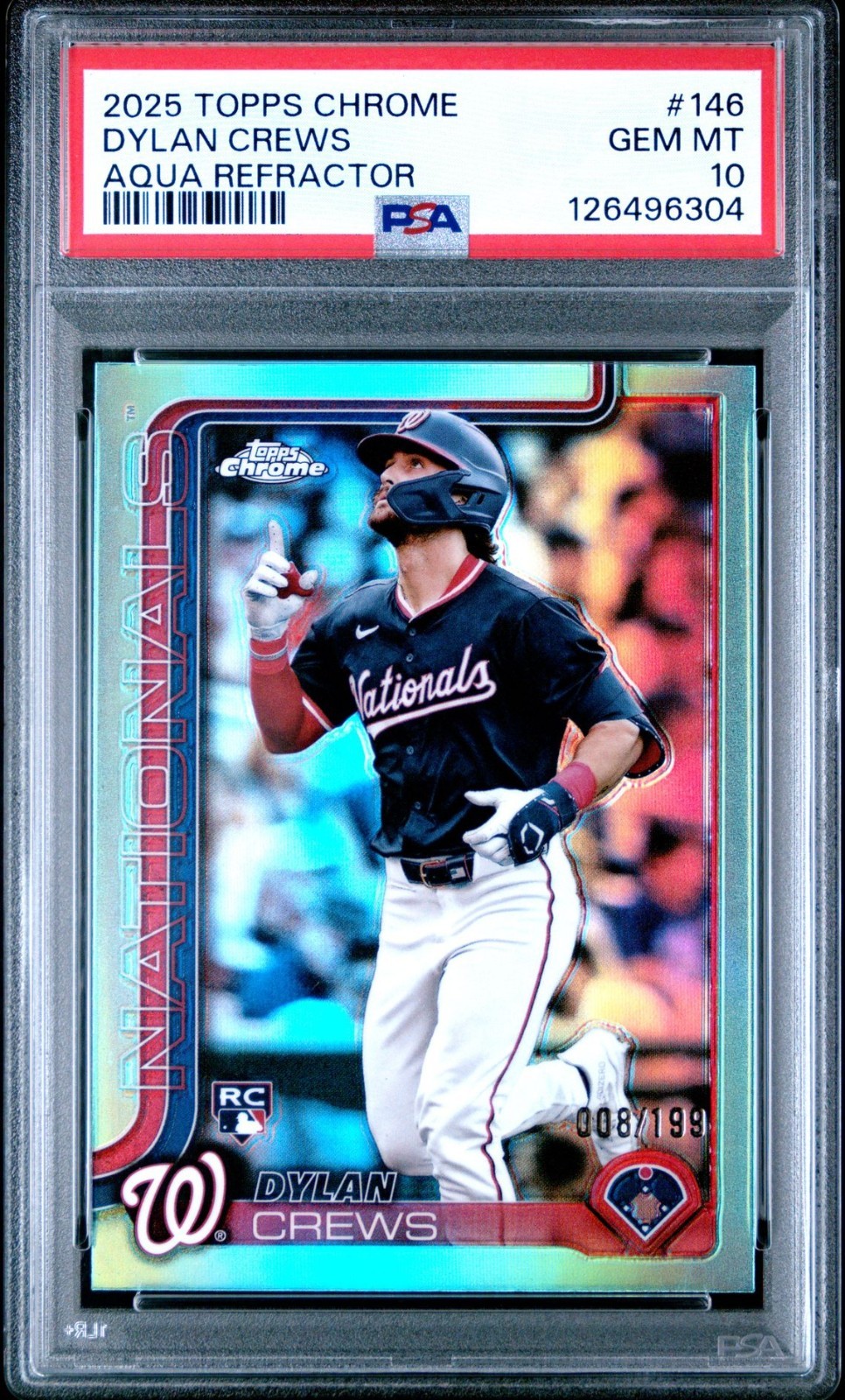 2025 Topps Chrome Dylan Crews Aqua Refractor 008/199 #146 RC PSA 10 - Nationals
