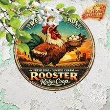 Chicken Coop Welcome Sign Humorous Rooster Aluminum Metal Decor