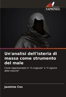 Jazmine Cox | Un'analisi Dell'isteria Di Massa Come Strumento Del Male | Buch