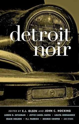Detroit Noir (Akashic Noir) - Paperback, by Olsen E.J.; Hocking John - Very Good