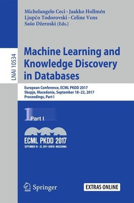 Machine Learning and Knowledge Discovery in Databases Michelangelo Ceci
