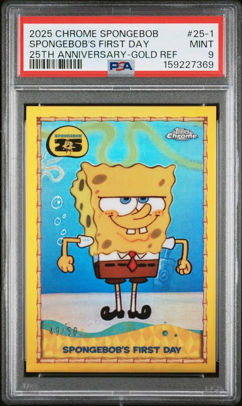 2025 Topps Chrome SpongeBob 25th Anniversary First Day True Gold /50 PSA 9