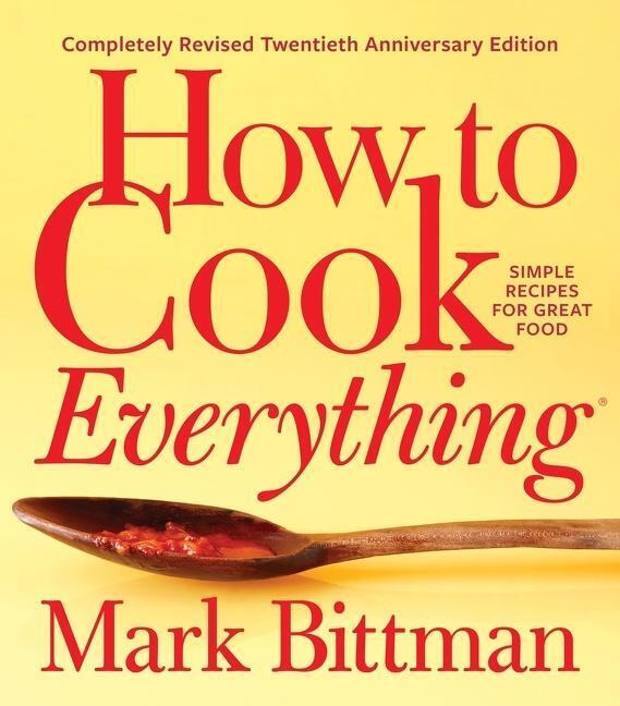 Thumbnail - How To Cook Everything | Mark Bittman | Buch | Gebunden | Englisch |
