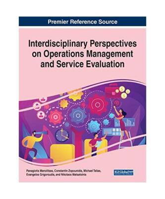 Interdisciplinary Perspectives on Operations Management and Service Evaluation