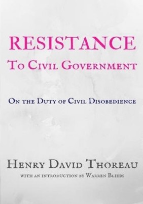 Henry David Thoreau Ralph Waldo Emerso Resistance to Civil Governmen (Paperback)