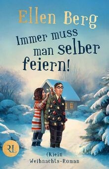 Immer muss man selber feiern: (K)ein Weihnachts-Rom... | Buch | Zustand sehr gut