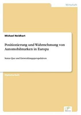 Positionierung und Wahrnehmung von Buch Diplomarbeiten Agentur diplom.de