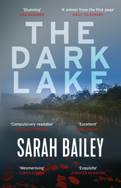 The Dark Lake by Sarah Bailey (Paperback Book)