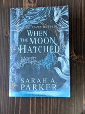 When The Moon Hatched by Sarah A. Parker Sign...