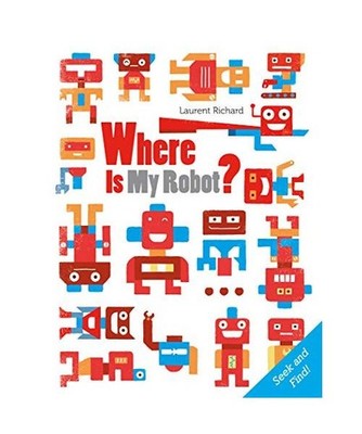 Where Is My Robot?: Seek and Find, Laurent Richard