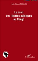 Hygin Didace Amboulou | Le Droit Des LibertéS Publiques Au Congo | Taschenbuch