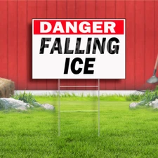 Danger Falling Ice Indoor Outdoor Yard Sign