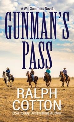Gunman's Pass Library Binding Ralph W. Cotton