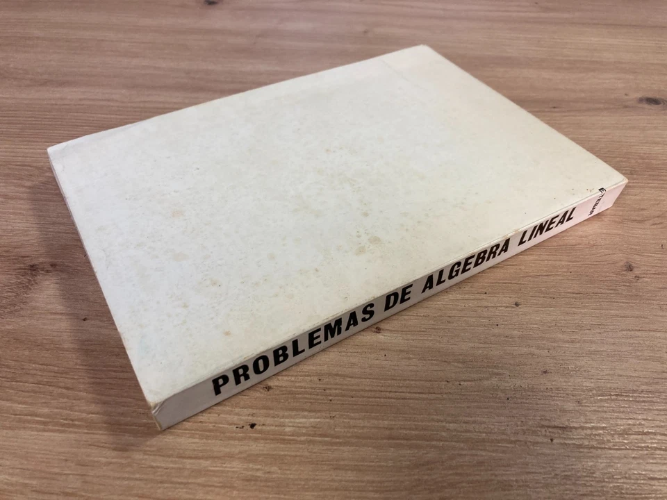 Problemas de algebra lineal Tomo 1 E. Tébar Flores - Imagen 3 de 4