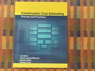 CONSTRUCTION COST ESTIMATING PROCESS AND PRACTICES 9780130496652| eBay