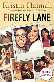 Firefly Lane: Now a Major Netflix Series von Hannah... | Buch | Zustand sehr gut