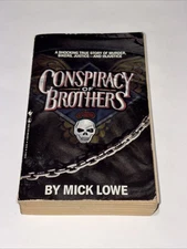 Conspiracy Of Brothers by Mick Lowe Seal Edition 1989
