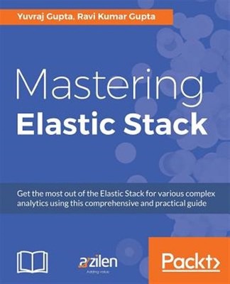 Mastering Elastic Stack, Like New Used, Free shipping in the US