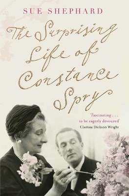 The Surprising Life of Constance Spry by Shephard, Sue 0330544225 FREE Shipping